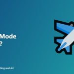Apa Itu Mode Pesawat?